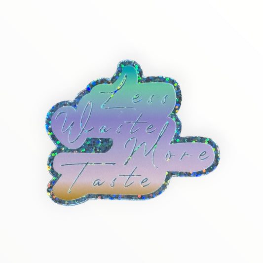 More Taste, Less Waste Sticker